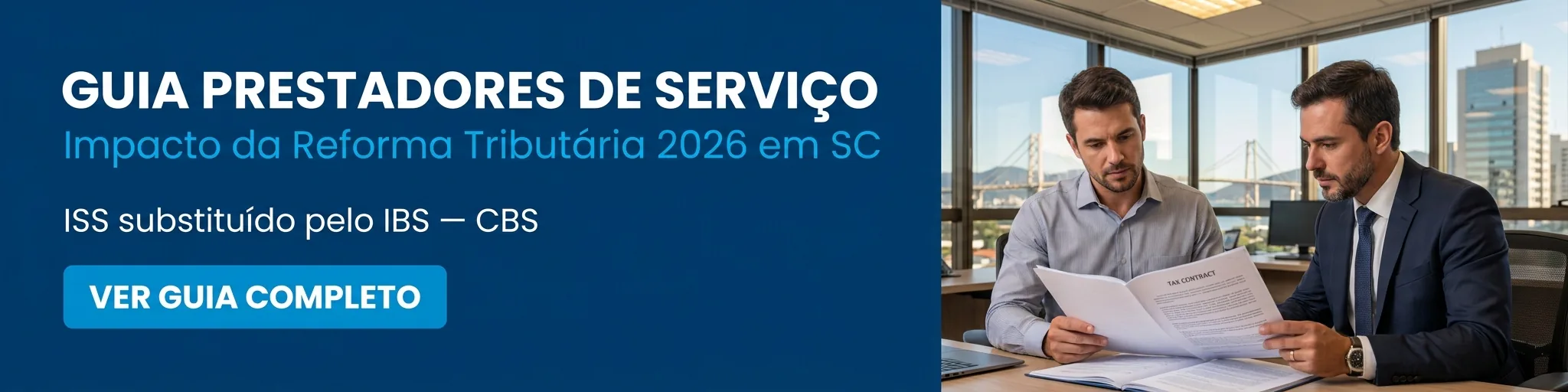 Guia Prestadores de Serviço Reforma Tributária — Parceria Assessoria Contábil Guia Prestadores de Serviço Reforma Tributária — Parceria Assessoria Contábil